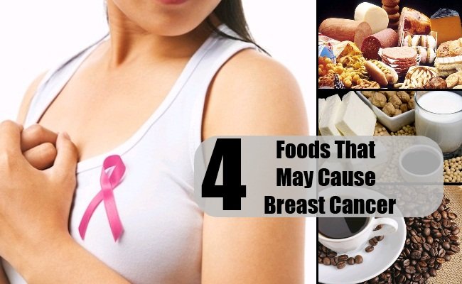 4 Foods That May Cause Breast Cancer