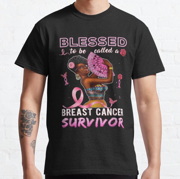 African American Breast Cancer Women Blessed Survivor T