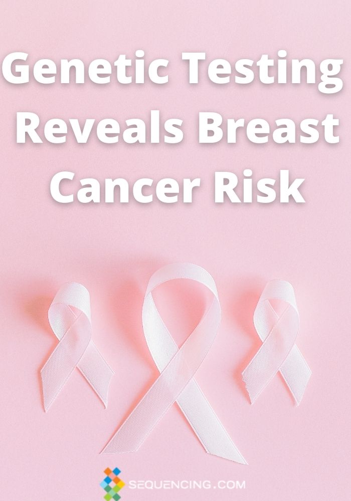 Breast Cancer Genetic Testing Pros and Cons