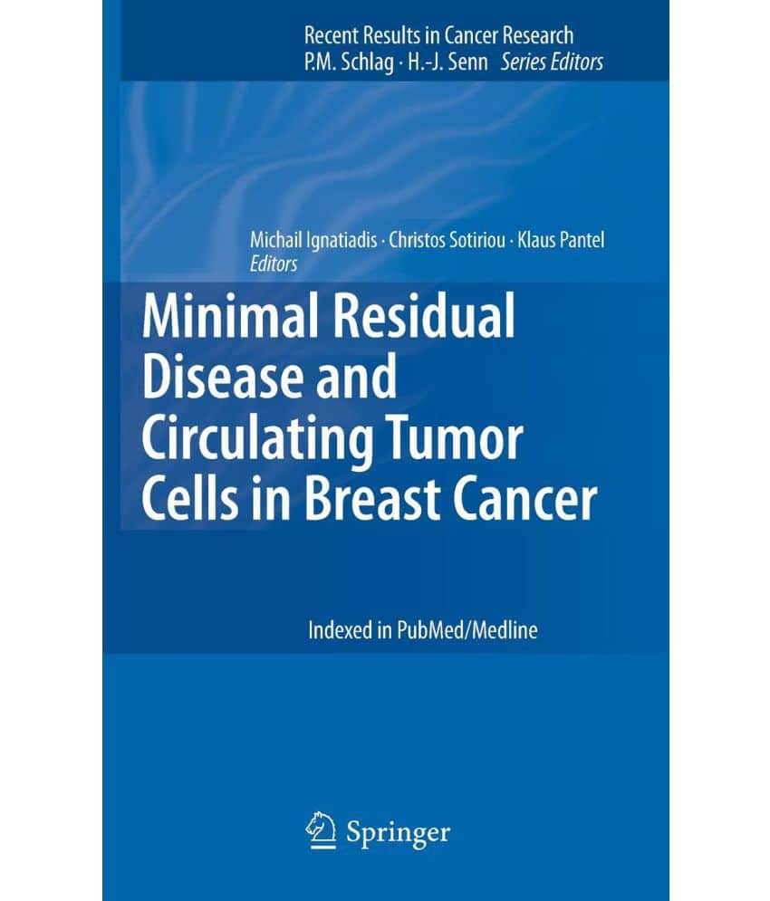 Minimal Residual Disease and Circulating Tumor Cells in Breast Cancer ...