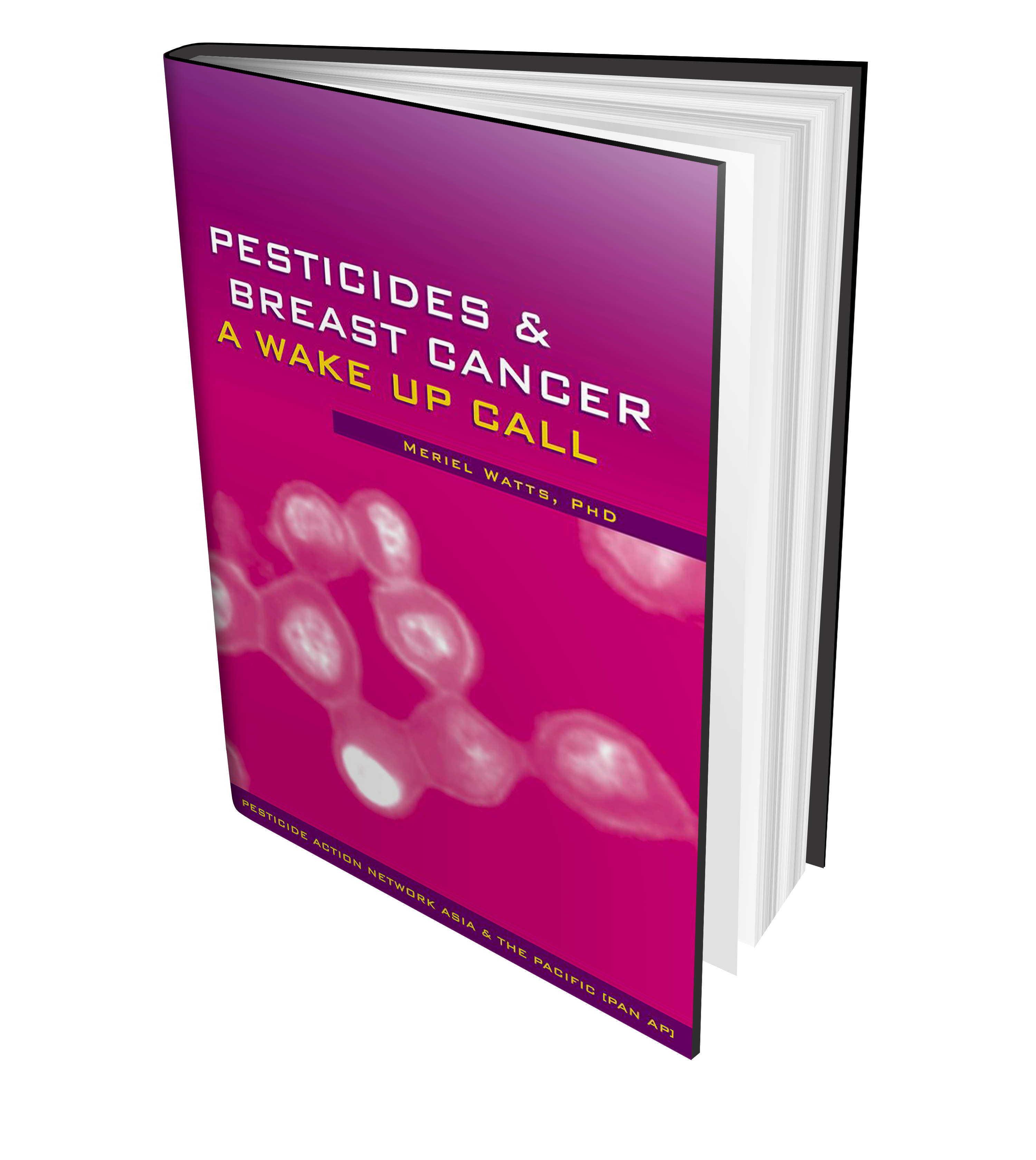 Pesticides and Breast Cancer: A Wake Up Call  Pesticide Action Network ...