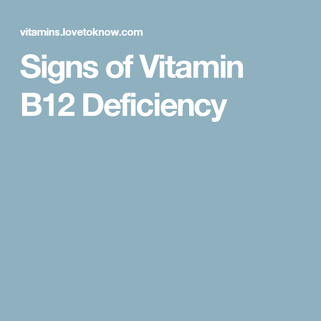 Signs and Side Effects of Vitamin B12 Deficiency